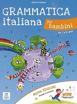 portada Grammatica Italiana per Bambini - Nuova Edizione: Da 7 a 11 Anni / Libro (en Italiano)