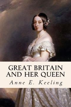 portada Great Britain and Her Queen (en Inglés)