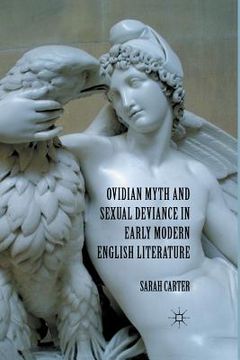 portada Ovidian Myth and Sexual Deviance in Early Modern English Literature (en Inglés)