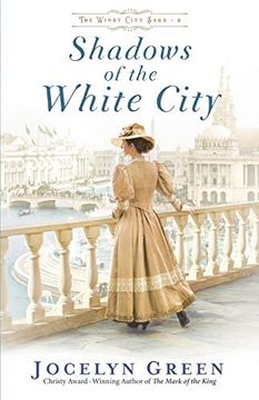 portada Shadows of the White City: 2 (The Windy City Saga) (en Inglés)