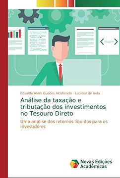 portada Análise da Taxação e Tributação dos Investimentos no Tesouro Direto: Uma Análise dos Retornos Líquidos Para os Investidores