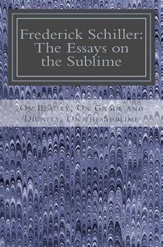 portada Frederick Schiller: The Essays on the Sublime (en Inglés)