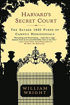 portada Harvard's Secret Court: The Savage 1920 Purge of Campus Homosexuals 