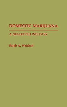 portada Domestic Marijuana: A Neglected Industry (en Inglés)