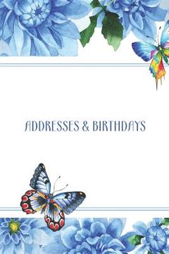 portada Addresses & Birthdays: Watercolor Blue Dahlia (en Inglés)