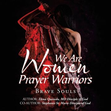 portada We Are Women Prayer Warriors: Brave Souls (en Inglés)