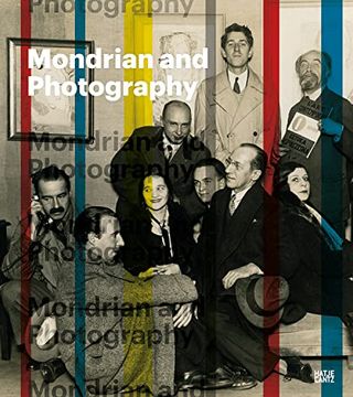 portada Mondrian and Photography: Picturing the Artist and his Work (in English)