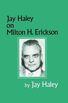 portada Jay Haley On Milton H. Erickson
