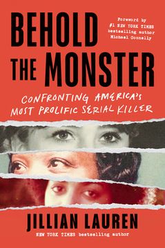 portada Behold the Monster: Confronting America's Most Prolific Serial Killer (Best new True Crime Nonfiction Books) 