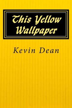portada This Yellow Wallpaper