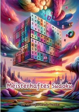 portada Meisterhaftes Sudoku: 200 herausfordernde Puzzles (en Alemán)