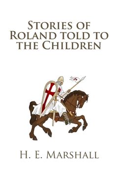 portada Stories of Roland told to the Children (en Inglés)