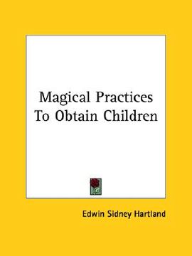 portada magical practices to obtain children (en Inglés)
