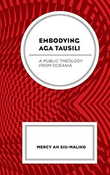 portada Embodying aga Tausili: A Public Theology From Oceania (en Inglés)