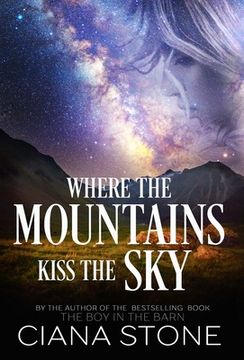 portada Where the Mountains Kiss the Sky (en Inglés)