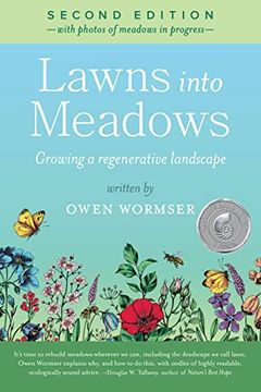 portada Lawns Into Meadows, 2nd Edition: Growing a Regenerative Landscape (en Inglés)
