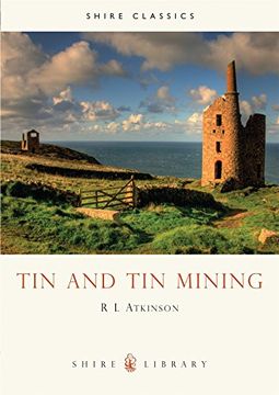 portada Tin and tin Mining (Shire Library) (en Inglés)