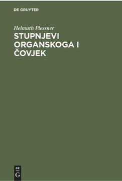 portada Stupnjevi Organskoga i Covjek (in English)