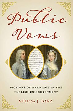 portada Public Vows: Fictions of Marriage in the English Enlightenment (en Inglés)