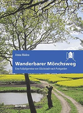 portada Wanderbarer Mönchsweg: Eine Fußpilgerreise von Glückstadt nach Puttgarden (in German)