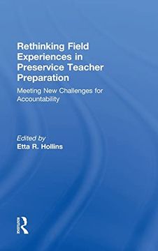 portada Rethinking Field Experiences in Preservice Teacher Preparation: Meeting new Challenges for Accountability (in English)