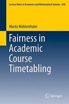 portada Fairness in Academic Course Timetabling (Lecture Notes in Economics and Mathematical Systems)