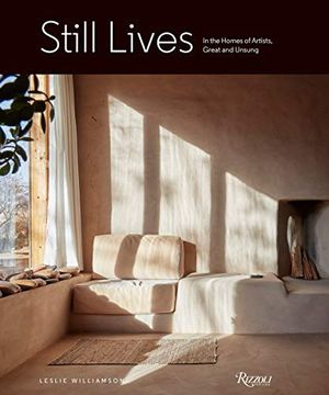 portada Still Lives: In the Homes of Artists, Great and Unsung (in English)