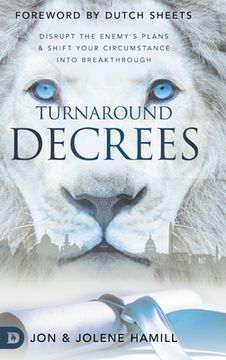 portada Turnaround Decrees: Disrupt the Enemy's Plans and Shift Your Circumstance Into Breakthrough