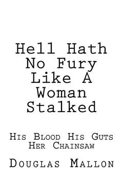 portada Hell Hath no Fury Like a Woman Stalked (en Inglés)