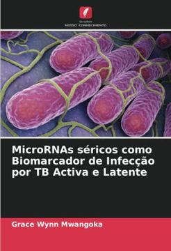 portada Micrornas Séricos Como Biomarcador de Infecção por tb Activa e Latente