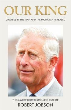 portada King Charles iii: Our King: The man and the Monarch