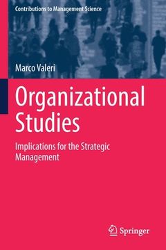 portada Organizational Studies: Implications for the Strategic Management (en Inglés)