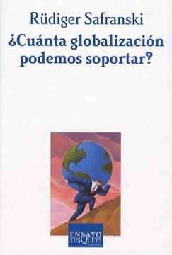 portada Cuánta Globalización Podemos Soportar? (in Spanish)