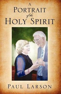 portada a portrait of the holy spirit (in English)