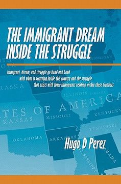portada the immigrant dream inside the struggle (en Inglés)