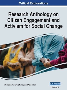 portada Research Anthology on Citizen Engagement and Activism for Social Change, VOL 3 (en Inglés)