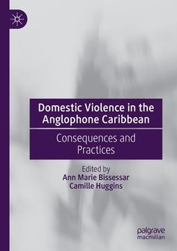 portada Domestic Violence in the Anglophone Caribbean: Consequences and Practices 