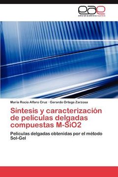 portada s ntesis y caracterizaci n de pel culas delgadas compuestas m-sio2 (in Spanish)