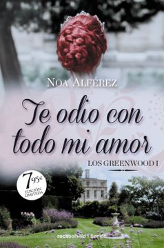 portada TE ODIO CON TODO MI AMOR. LOS GREENWOOD (in Spanish)