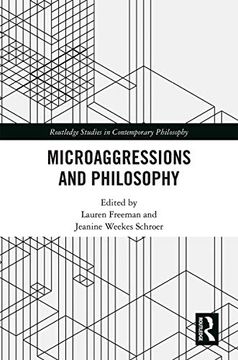 portada Microaggressions and Philosophy (Routledge Studies in Contemporary Philosophy) (in English)