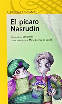 El pícaro Nasrudin (Infantil Amarilla Album)
