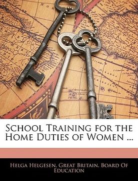 portada school training for the home duties of women ... (en Inglés)