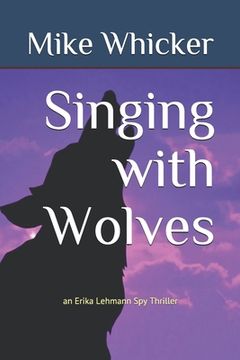 portada Singing with Wolves (en Inglés)