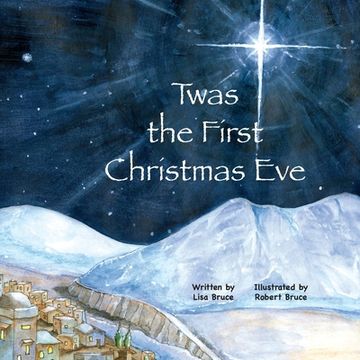 portada Twas the First Christmas Eve (en Inglés)