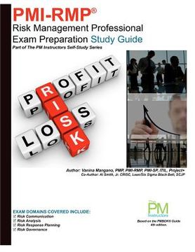 portada Pmi-Rmp: Risk Management Professional Exam Preparation Study Guide: Part of the pm Instructors Self-Study Series: Volume 1 (en Inglés)
