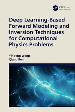 portada Deep Learning-Based Forward Modeling and Inversion Techniques for Computational Physics Problems (in English)