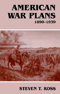 portada american war plans, 1890-1939 (en Inglés)
