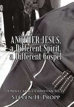 portada another jesus, a different spirit, a different gospel
