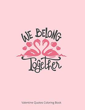 portada We Belong Together: Valentine Coloring Book (en Inglés)
