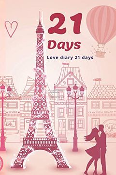portada 21 Days - Love Dairy 21 Days: Best Valentine's day Gifts (en Inglés)